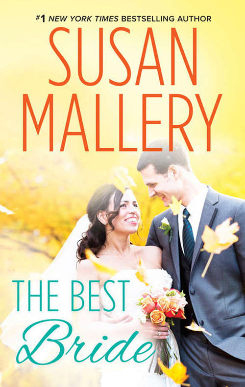 Book cover of The Best Bride (ePub edition) (Hometown Heartbreakers #1)