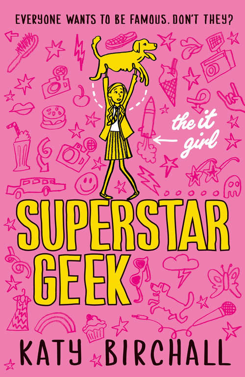 Book cover of The It Girl: Superstar Geek (The It Girl #1)