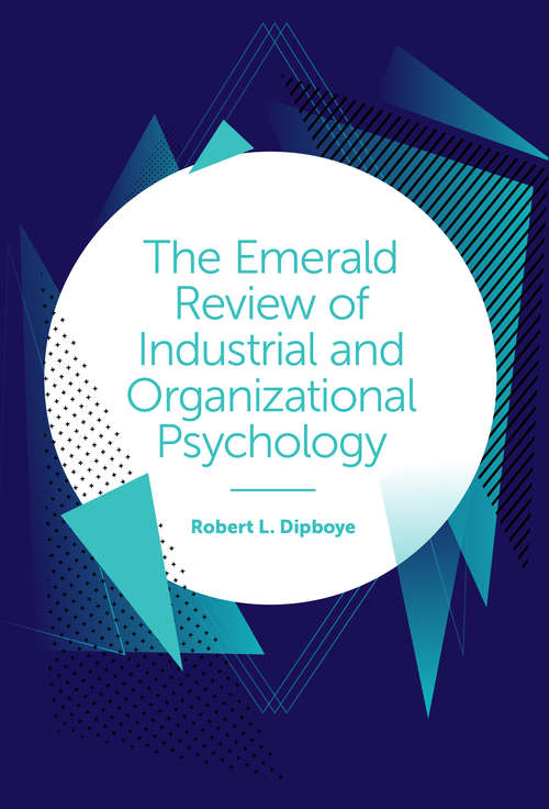 Book cover of The Emerald Review of Industrial and Organizational Psychology