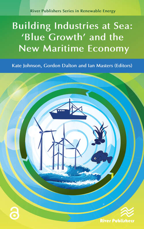 Book cover of Building Industries at Sea - ‘Blue Growth’ and the New Maritime Economy