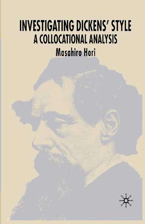 Book cover of Investigating Dickens' Style: A Collocational Analysis (2004)