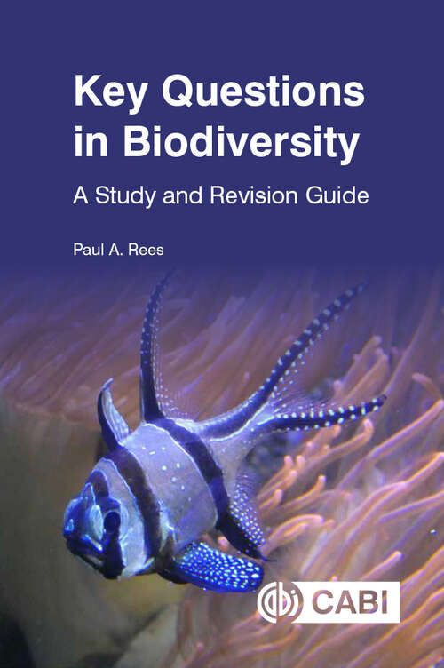 Book cover of Key Questions in Biodiversity: A Study and Revision Guide (Key Questions)