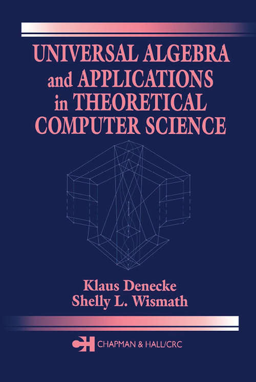 Book cover of Universal Algebra and Applications in Theoretical Computer Science
