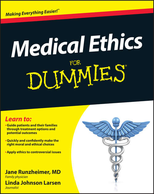 Book cover of Medical Ethics For Dummies: Medical Ethics For Dummies - Clinical Anatomy For Dummies