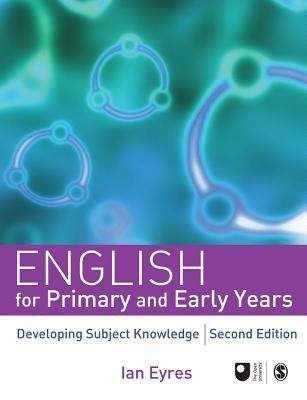 Book cover of English for Primary and Early Years: Developing Subject Knowledge (PDF)