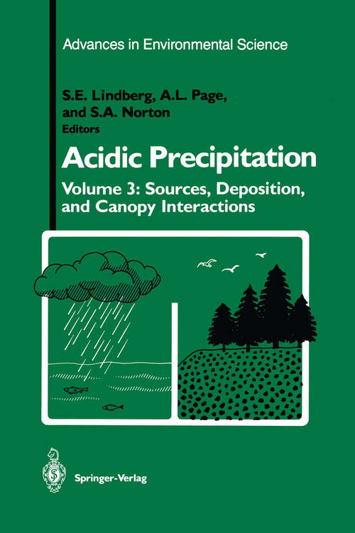 Book cover of Acidic Precipitation: Sources, Deposition, and Canopy Interactions (1990) (Advances in Environmental Science #3)