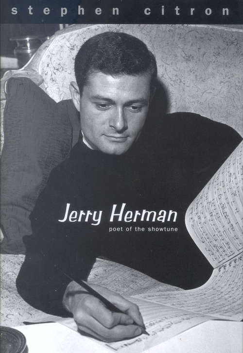 Book cover of Jerry Herman: Poet of the Showtune