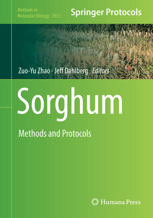 Book cover of Sorghum: Methods and Protocols (1st ed. 2019) (Methods in Molecular Biology #1931)