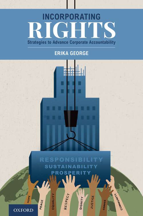 Book cover of Incorporating Rights: Strategies to Advance Corporate Accountability