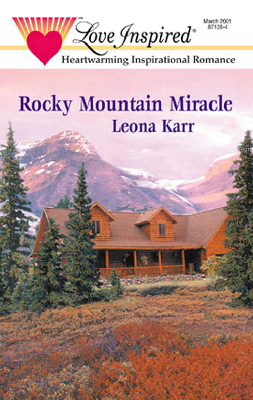 Book cover of Rocky Mountain Miracle (ePub First edition) (Steeple Hill Love Inspired Ser.: Vol. 131)
