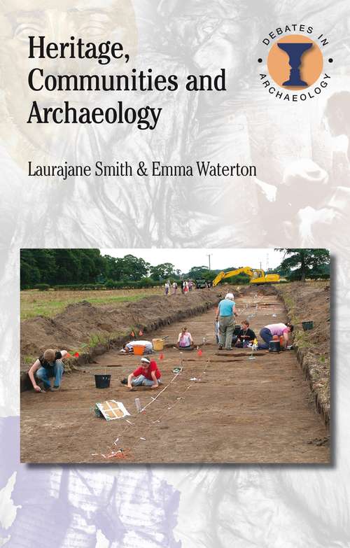 Book cover of Heritage, Communities and Archaeology