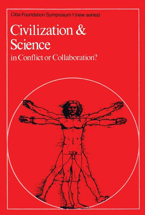 Book cover of Civilization and Science: In Conflict or Collaboration? (Novartis Foundation Symposia #1)