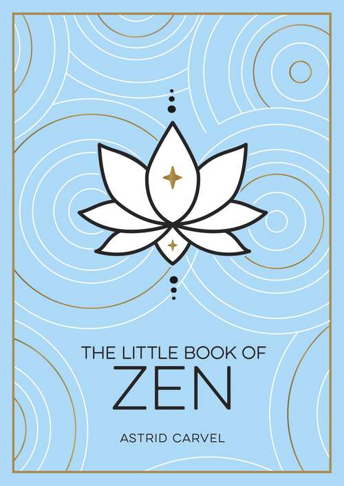 Book cover of The Little Book of Zen: A Beginner's Guide to the Art of Zen