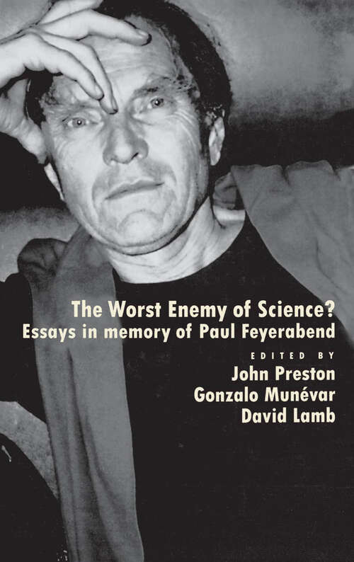 Book cover of The Worst Enemy of Science?: Essays in Memory of Paul Feyerabend