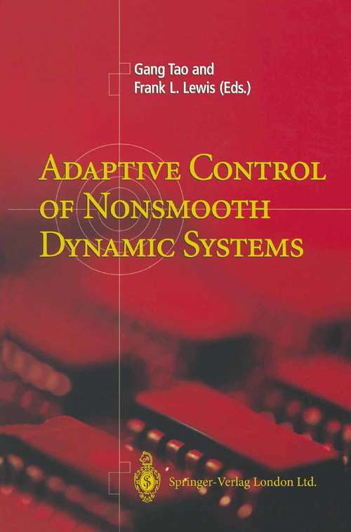 Book cover of Adaptive Control of Nonsmooth Dynamic Systems (2001)