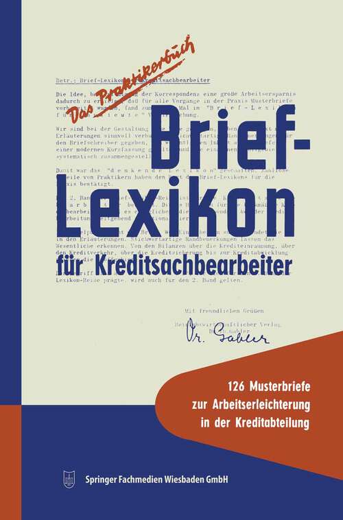 Book cover of Brief-Lexikon für Kreditsachbearbeiter: Ein Handbuch für die bankmäßige Kreditbearbeitung (1962) (Brief-Lexikon-Reihe)