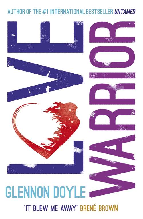 Book cover of Love Warrior (Oprah's Book Club): A Memoir