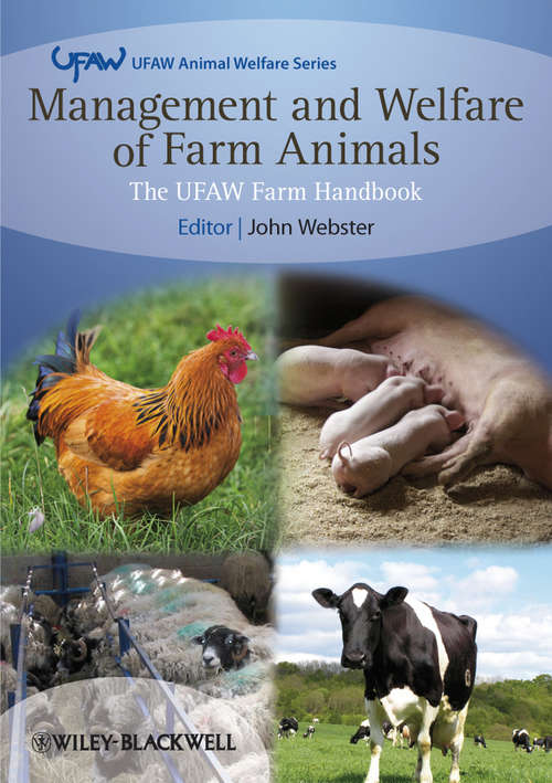 Book cover of Management and Welfare of Farm Animals: The UFAW Farm Handbook (5) (UFAW Animal Welfare #9)