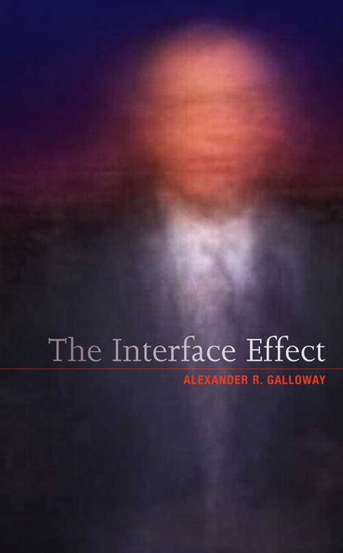 Book cover of The Interface Effect