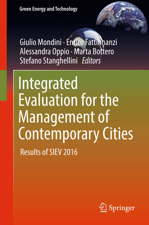 Book cover of Integrated Evaluation for the Management of Contemporary Cities: Results of SIEV 2016 (Green Energy and Technology)