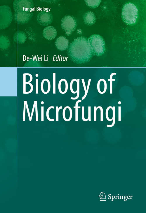 Book cover of Biology of Microfungi (1st ed. 2016) (Fungal Biology #0)