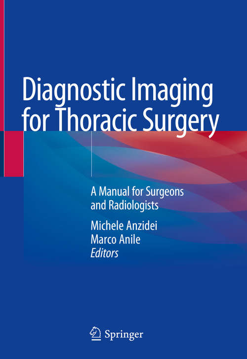 Book cover of Diagnostic Imaging for Thoracic Surgery: A Manual for Surgeons and Radiologists
