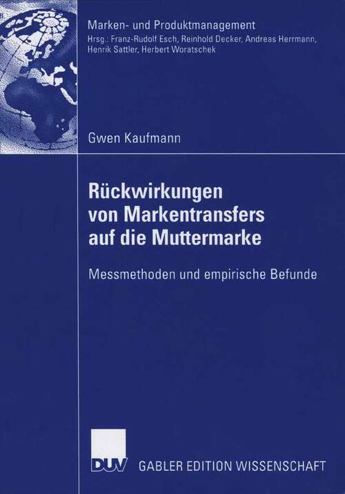 Book cover of Rückwirkungen von Markentransfers auf die Muttermarke: Messmethoden und empirische Befunde (2006) (Marken- und Produktmanagement)