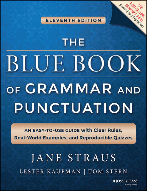 Book cover of The Blue Book of Grammar and Punctuation: An Easy-to-Use Guide with Clear Rules, Real-World Examples, and Reproducible Quizzes (11)