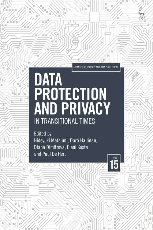 Book cover of Data Protection and Privacy, Volume 15: In Transitional Times (Computers, Privacy and Data Protection)