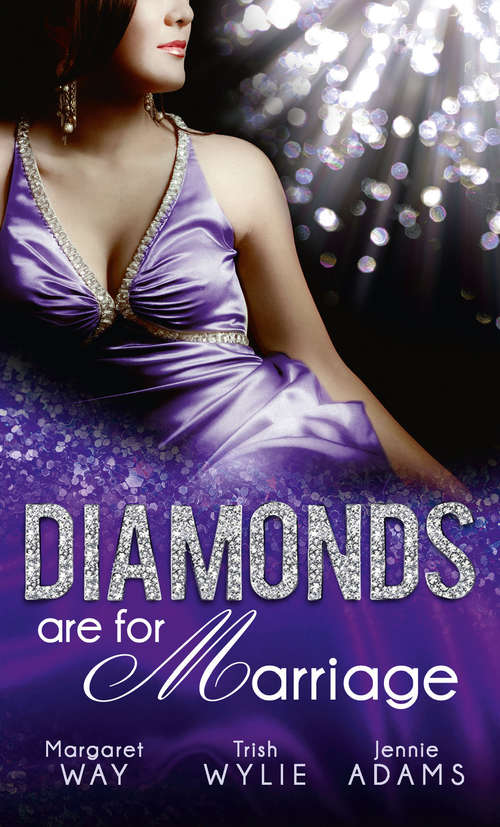 Book cover of Diamonds are for Marriage: The Australian's Society Bride (ePub First edition) (Mills And Boon M&b Ser. #1)