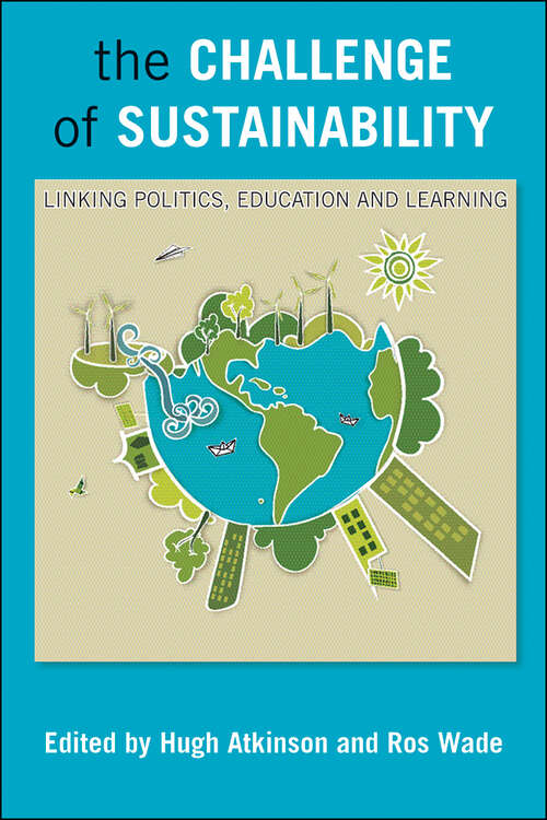 Book cover of The challenge of sustainability: Linking politics, education and learning