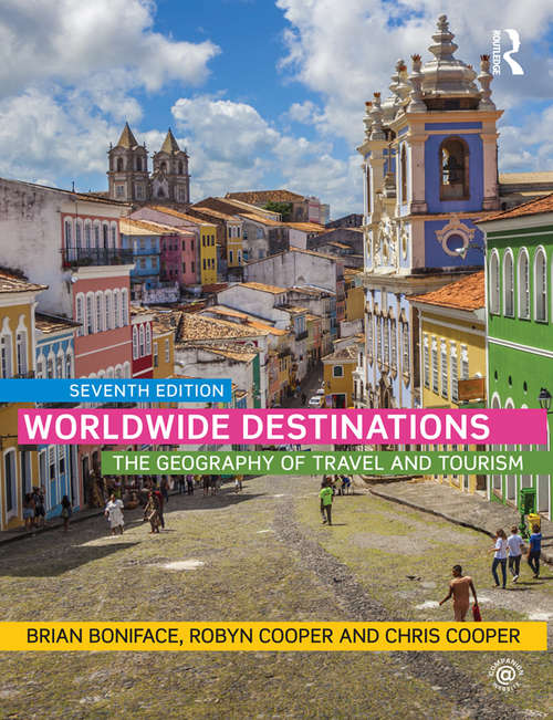 Book cover of Worldwide Destinations: The geography of travel and tourism (7)