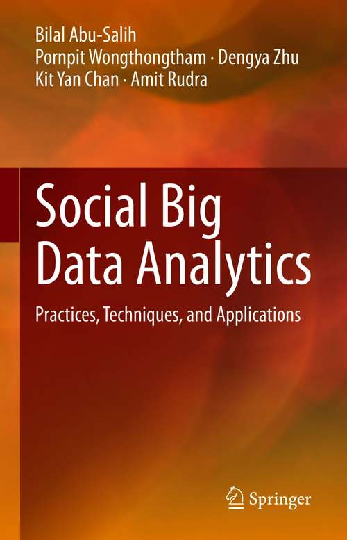 Book cover of Social Big Data Analytics: Practices, Techniques, and Applications (1st ed. 2021)