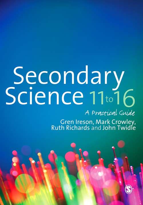 Book cover of Secondary Science 11 to 16: A Practical Guide (PDF)