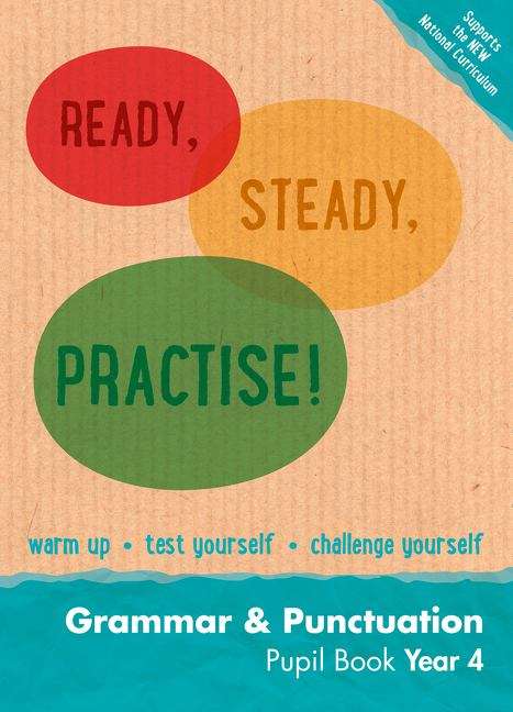 Book cover of Ready, Steady, Practise: Grammar & Punctuation - Pupil Book Year 4  (PDF)