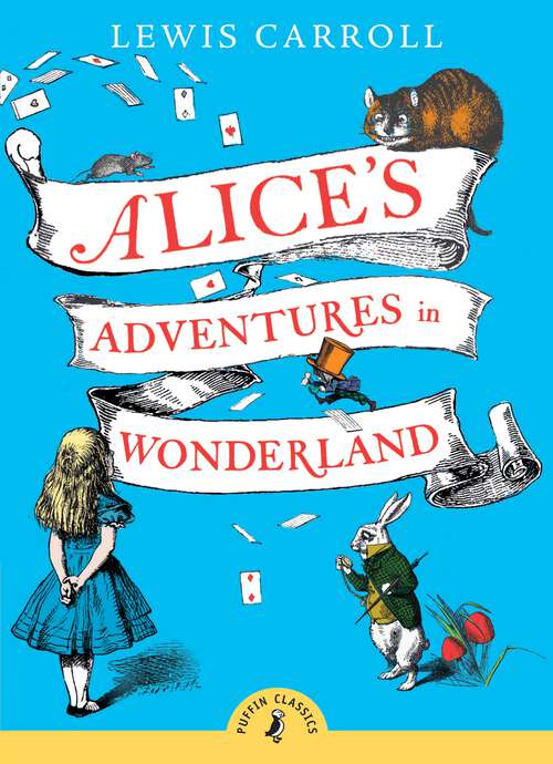 Book cover of Alice's Adventures in Wonderland: Auxiliar Bup (Puffin Classics)