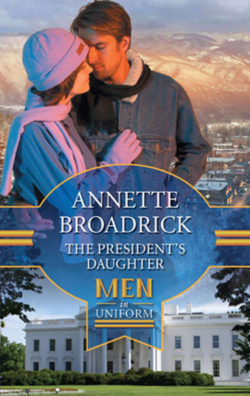 Book cover of The President's Daughter (ePub First edition) (Mills And Boon M&b Ser.)