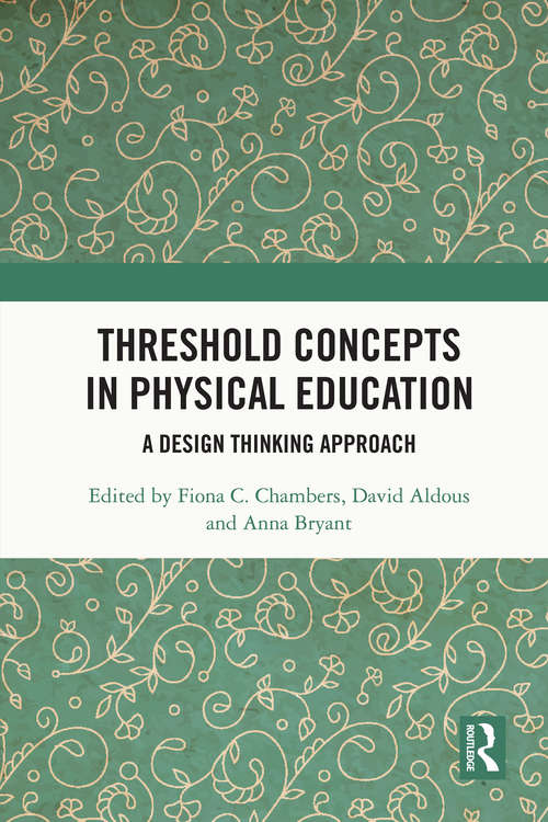 Book cover of Threshold Concepts in Physical Education: A Design Thinking Approach