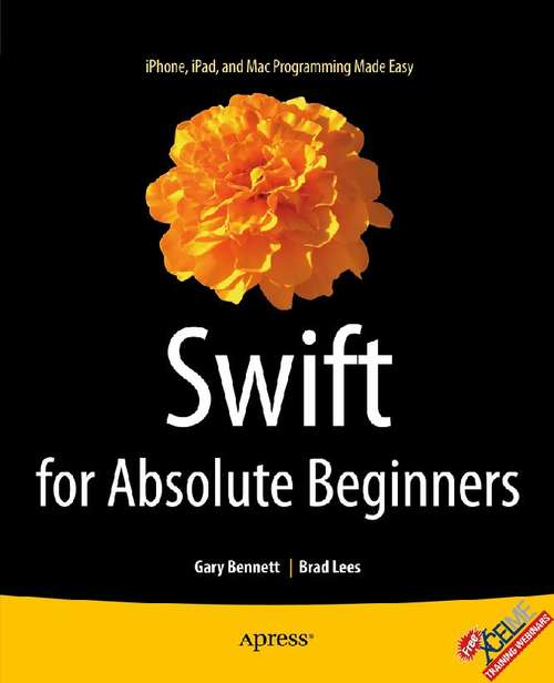 Book cover of Swift for Absolute Beginners: Learn To Develop Apps For Ios (1st ed.)