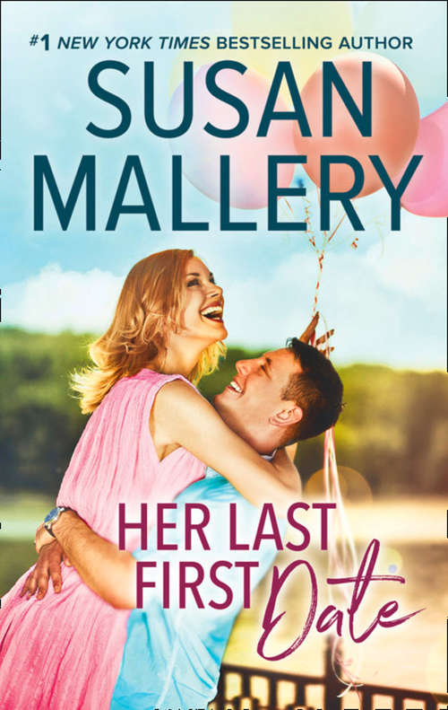 Book cover of Her Last First Date (ePub First edition) (Positively Pregnant #3)