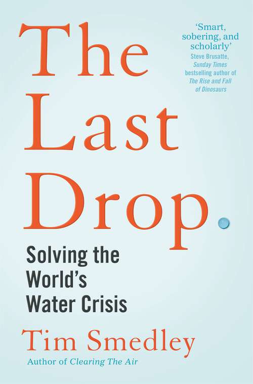 Book cover of The Last Drop: Solving the World's Water Crisis