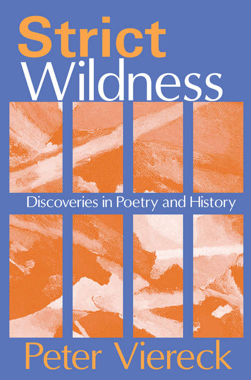 Book cover of Strict Wildness: Discoveries in Poetry and History