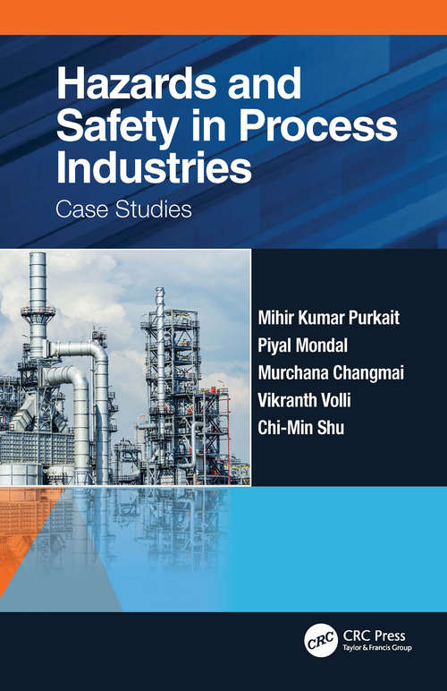 Book cover of Hazards and Safety in Process Industries: Case Studies