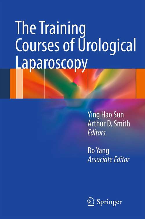 Book cover of The Training Courses of Urological Laparoscopy (2012)