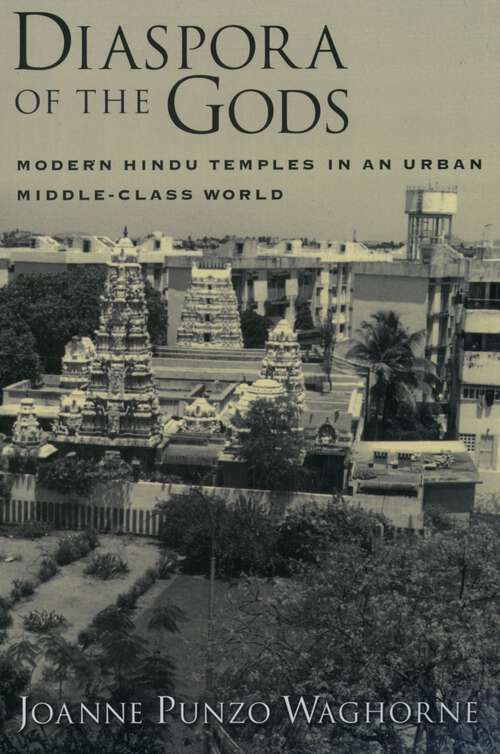 Book cover of Diaspora of the Gods: Modern Hindu Temples in an Urban Middle-Class World