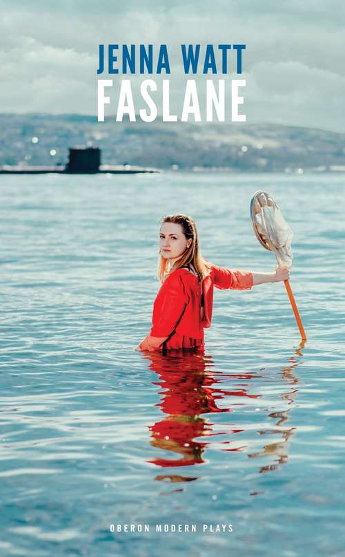 Book cover of Faslane (Oberon Modern Plays)
