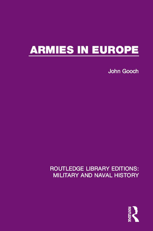 Book cover of Armies in Europe (Routledge Library Editions: Military and Naval History)
