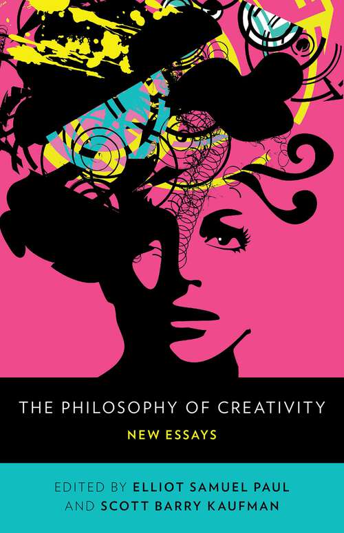 Book cover of The Philosophy of Creativity: New Essays