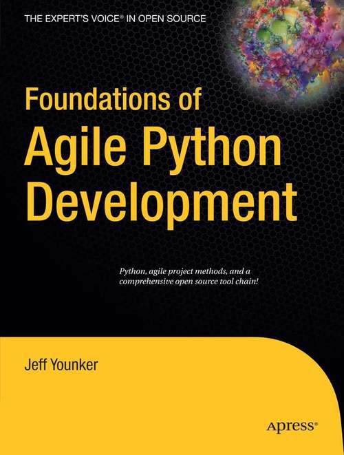 Book cover of Foundations of Agile Python Development (1st ed.)