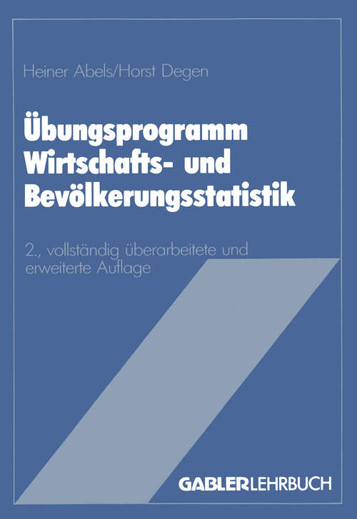 Book cover of Übungsprogramm Wirtschafts- und Bevölkerungsstatistik (2. Aufl. 1985) (Basiswissen Statistik für Wirtschaftswissenschaftler)